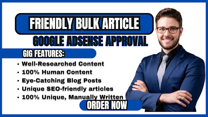 Gig Preview - Write a unique SEO friendly bulk articles for google adsense approval