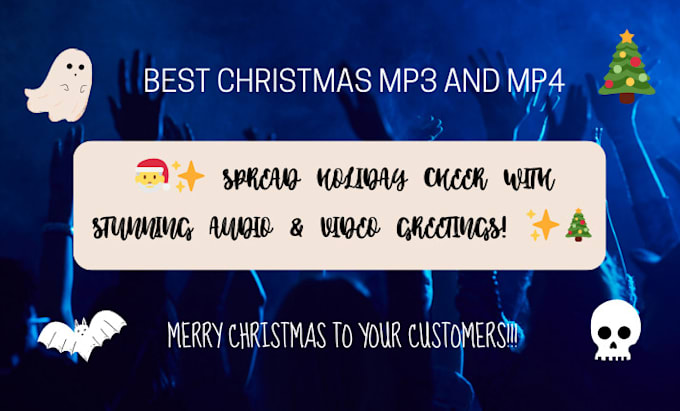 Gig Preview - Design festive holiday audio, video greetings for your brand