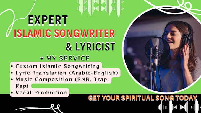 Gig Preview - Be your expert islamic songwriter and lyricist arabic and islamic,spiritual song