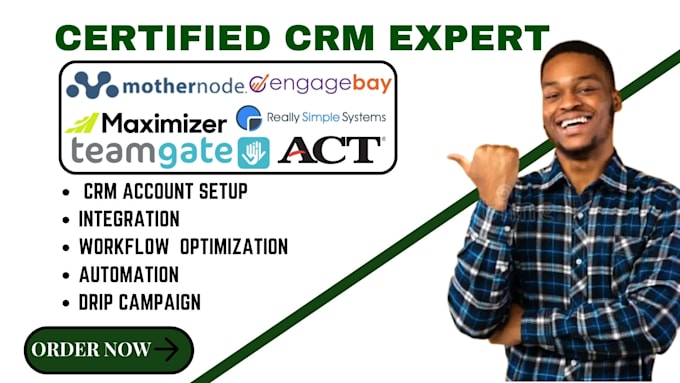 Gig Preview - Setup mothernode CRM maximizer CRM teamgate really simple systems engagebay act