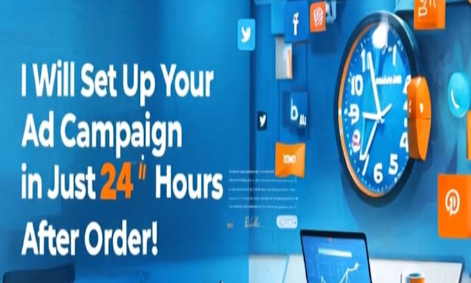 Gig Preview - Set up your ad campaign in just 24 hours after order