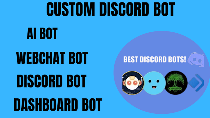 Gig Preview - Build discord bot server bot, webchat bot, python nodejs, discord scrapper