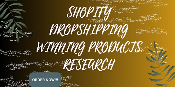 Gig Preview - Find shopify dropshipping winning products research, shopify product research