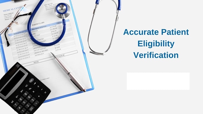 Gig Preview - Expert in the verification of benefits and authorizations