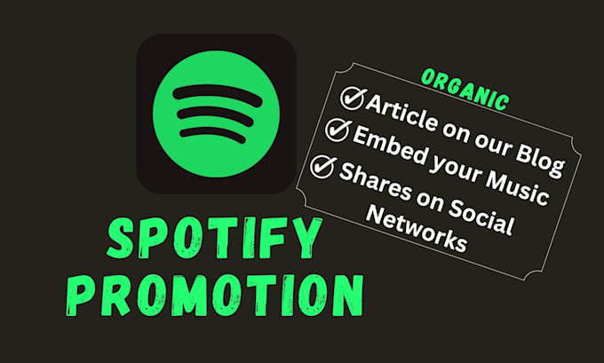 Gig Preview - Do organic spotify music promotion, spotify album, spotify pitch promotion