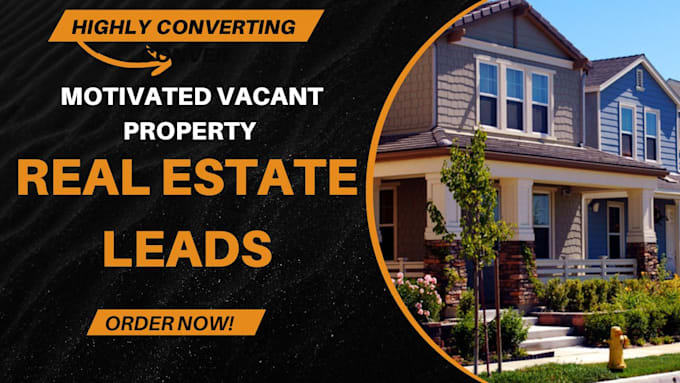 Gig Preview - Provide motivated vacant property real estate leads