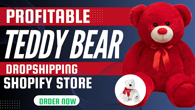 Gig Preview - Build teddy bear dropshipping shopify store baby teddy website design redesign