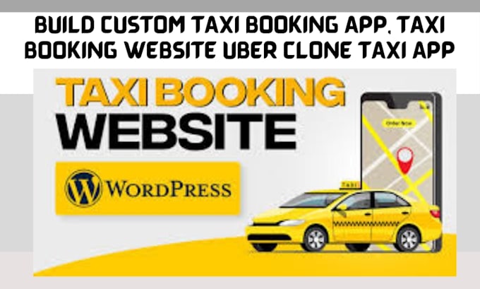 Gig Preview - Build custom taxi booking app, taxi booking website uber clone taxi app