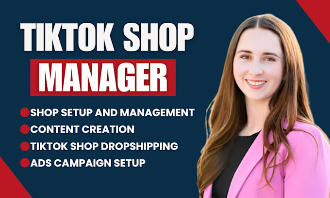 Gig Preview - Do tiktok shop management, tiktok ads and tiktok dropshipping