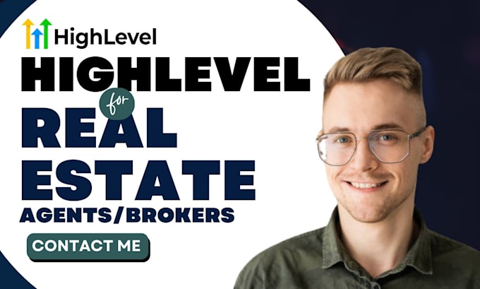 Gig Preview - Setup gohighlevel real estate sales funnel, automations for real estate agents