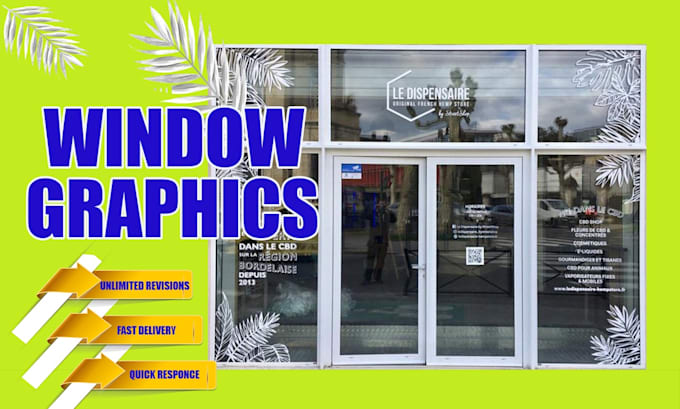 Gig Preview - Design shop front, storefront window sticker,  window graphics, decal, signage