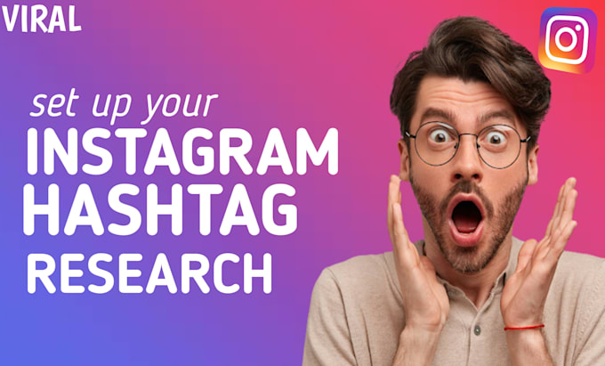 Gig Preview - Instagram hashtag research growth promote