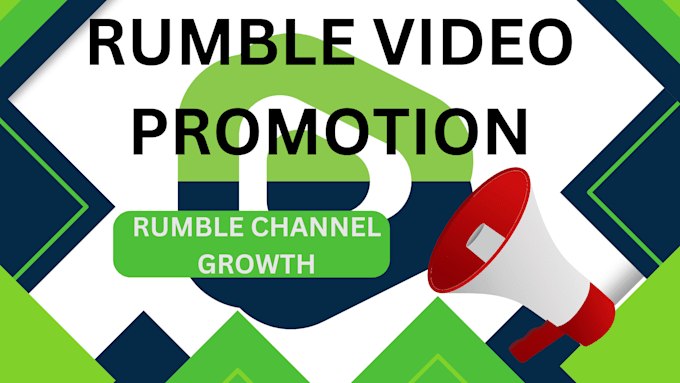 Gig Preview - Do rumble video promotion organic followers active audiences