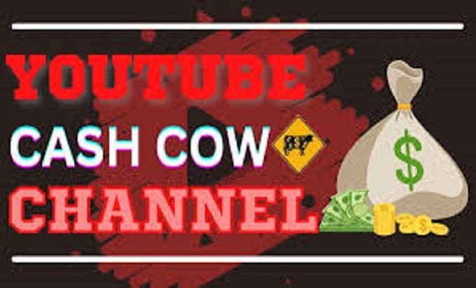 Gig Preview - Boost your cash cow channel, cash cow youtube, cash cow video