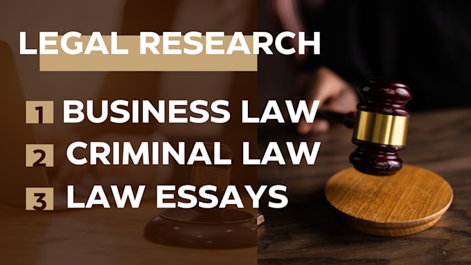 Gig Preview - Write business law, criminal law research and summaries