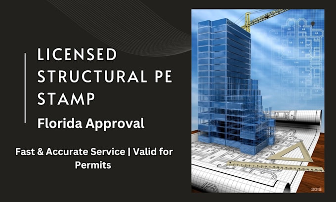 Gig Preview - Provide licensed, structural pe stamp for florida building approval