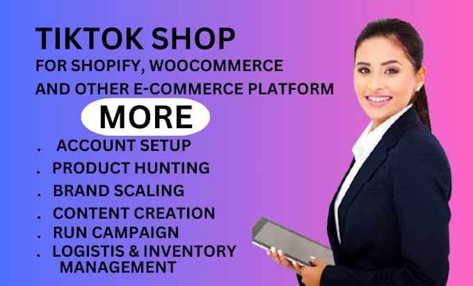 Gig Preview - Setup tiktok shop dropshipping, tiktok shop, tiktok ads, shopify marketing sale