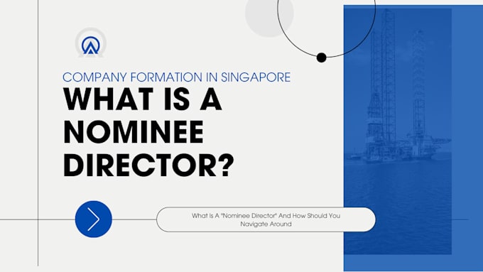 Bestseller - provide nominee director and incorporate for you a singapore company