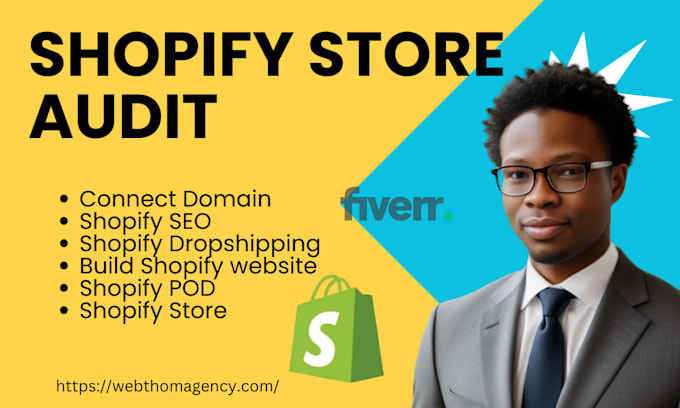 Gig Preview - Shopify store audit, website review optimize shopify dropshipping store