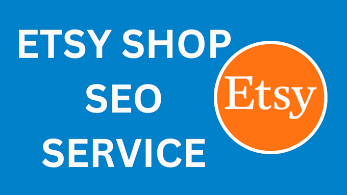 Gig Preview - Boost sales with etsy seo optimization