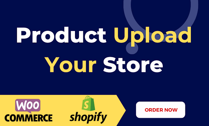 Gig Preview - Upload product your ecommerce and shopify store 500 products