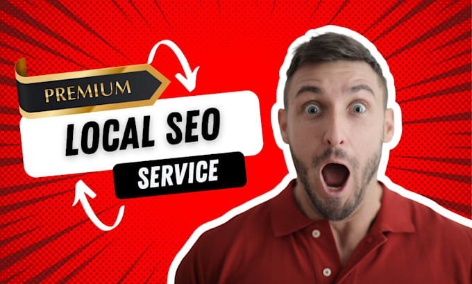 Gig Preview - Do premium monthly local SEO service to boost your rankings