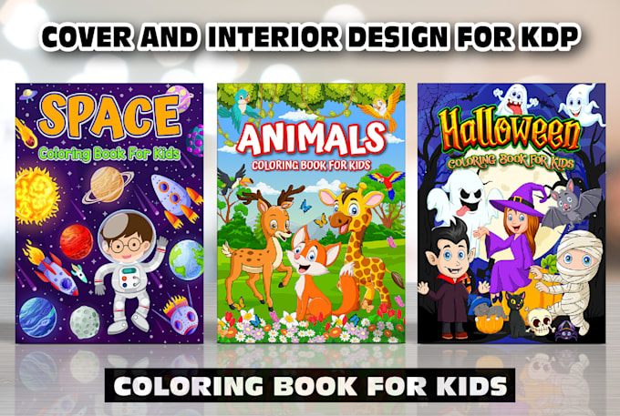 Gig Preview - Create kids coloring book cover and interior design for amazon KDP