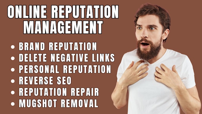 Gig Preview - Do online reputation and suppress negative link remove mugshot ORM for business