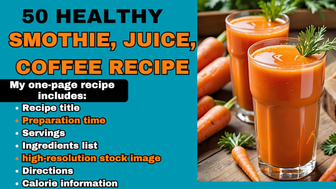 Gig Preview - Write smoothie juice and coffee recipes for your cookbook ebook recipe book