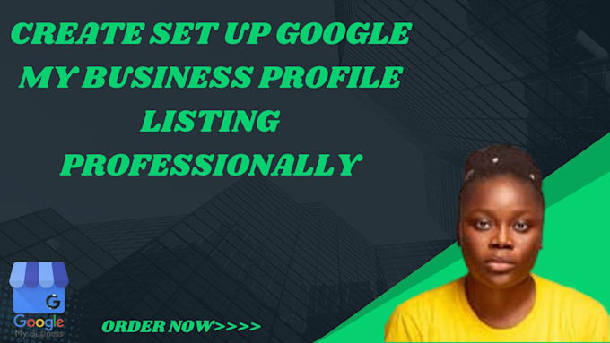 Gig Preview - Create set up google my business profile listing professionally