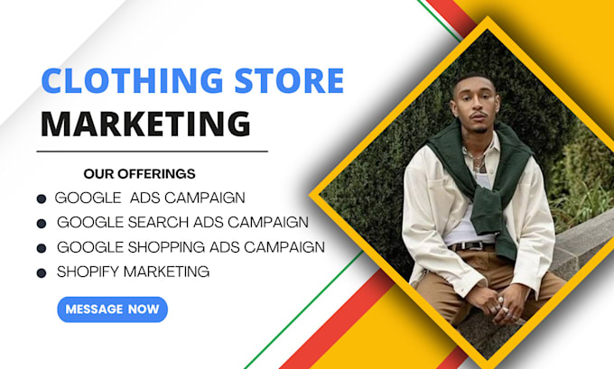 Gig Preview - Clothing brand clothing accessories store google shopping ads campaign expert