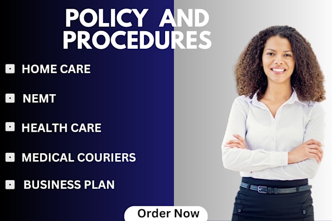 Gig Preview - Create detailed homecare policies, procedures, and a business plan for growth