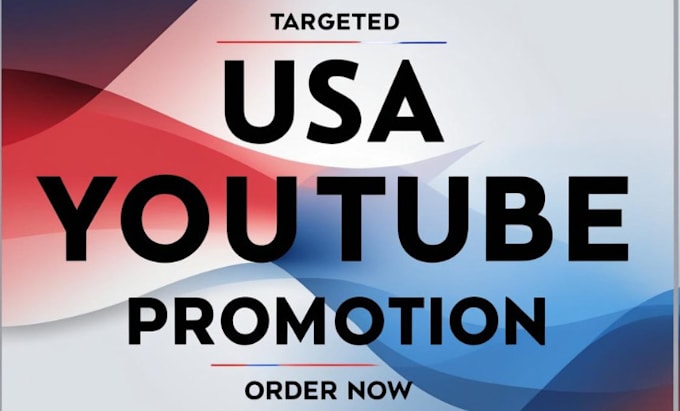 Gig Preview - Do USA youtube promotion, USA video promotion to USA active audience