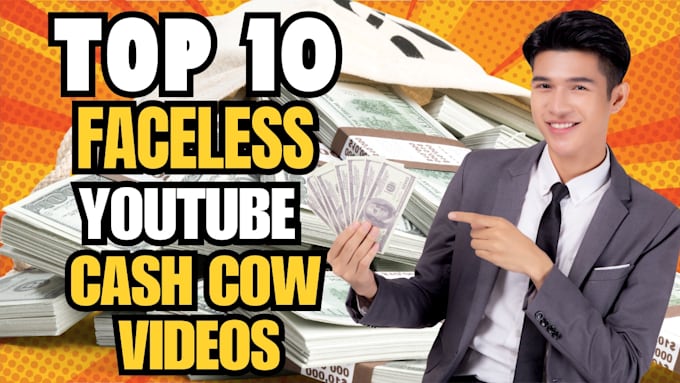 Gig Preview - Create top 10 faceless cash cow videos for youtube  channel business