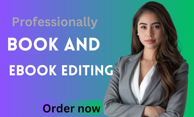 Gig Preview - Professionally edit and proofread your book or ebook for perfection