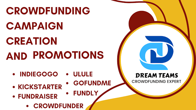 Gig Preview - Create and promote crowdfunding campaigns on gofundme and kickstarter