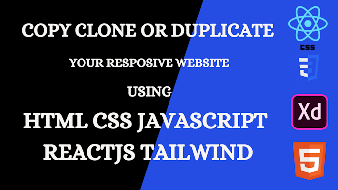 Gig Preview - Duplicate, copy clone, redesign, your website using html, css, tailwind, reactjs