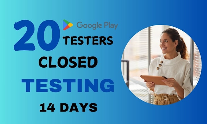 Bestseller - test your android app with 20 testers on google play closed testing