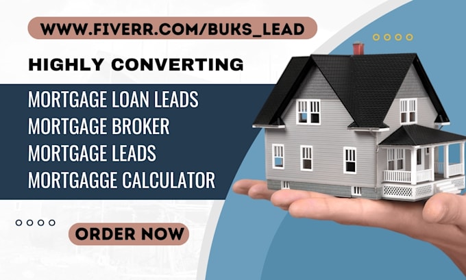 Bestseller - generate mortgage loan leads mortgage broker mortgage leads mortgage calculator