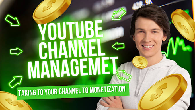 Gig Preview - Manage and optimize your youtube channel to boost monetization and seo