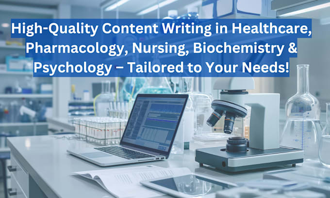 Gig Preview - Provide high quality content on pharmacology, nursing, biochemistry, healthcare