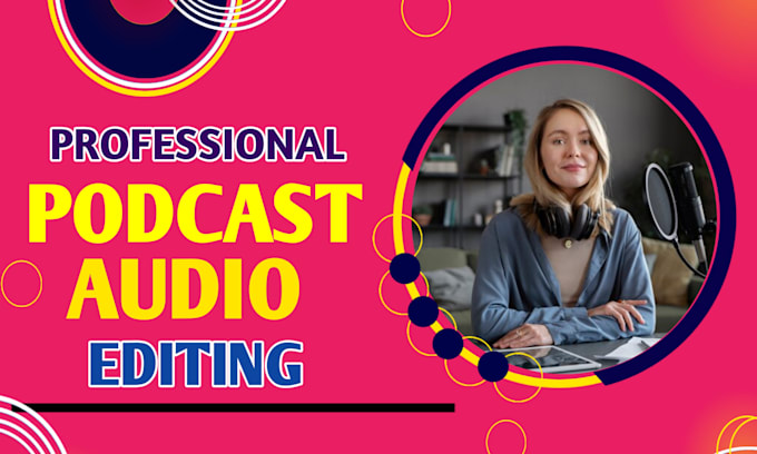 Gig Preview - Be your audio editor and riverside podcast audio editor