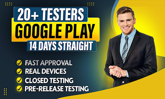 Gig Preview - Provide 20 testers for google play close app testing