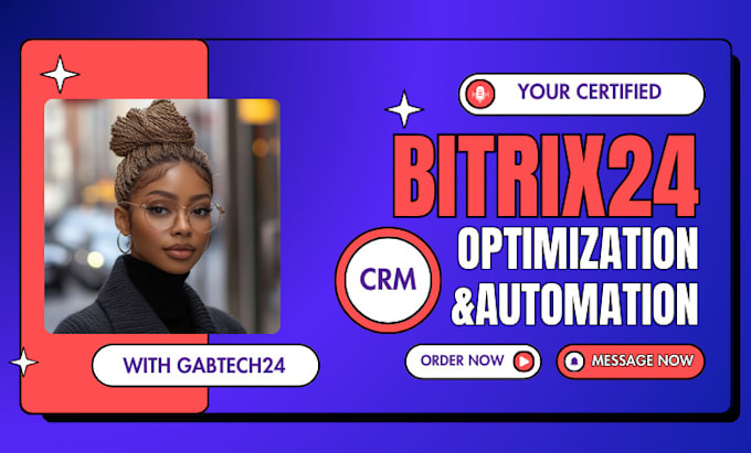 Gig Preview - Do bitrix24 CRM automation and customization