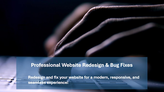 Gig Preview - Fix bugs and optimize your website or web application