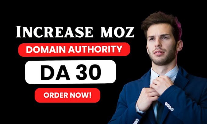 Gig Preview - Increase moz da domain authority 30 plus of your website