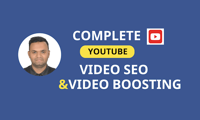 Gig Preview - Do video SEO to rank on youtube top and then boost your video