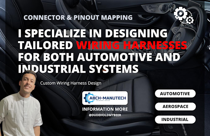 Gig Preview - Design professional wiring harnesses for automotive and industrial system