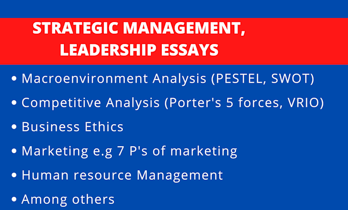 Gig Preview - Write strategic management, leadership, human resource, marketing reports