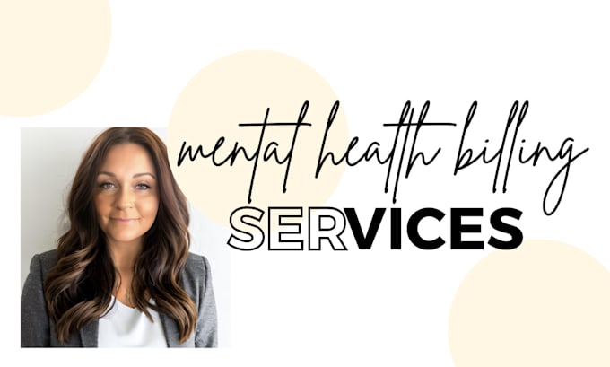 Bestseller - provide expert level mental health billing services